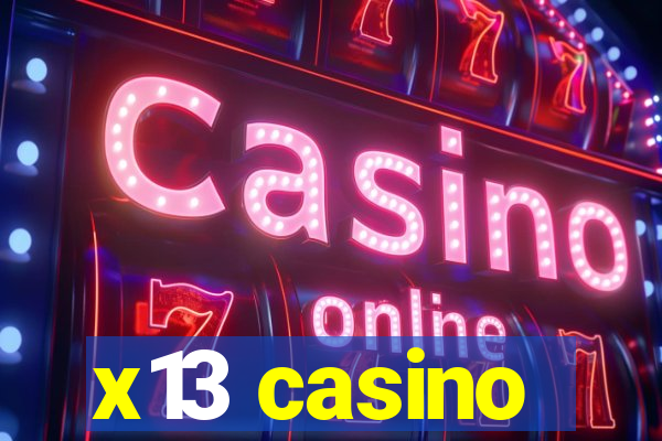 x13 casino